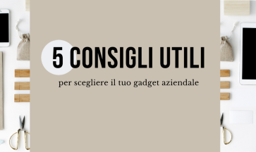 Come scegliere il gadget aziendale